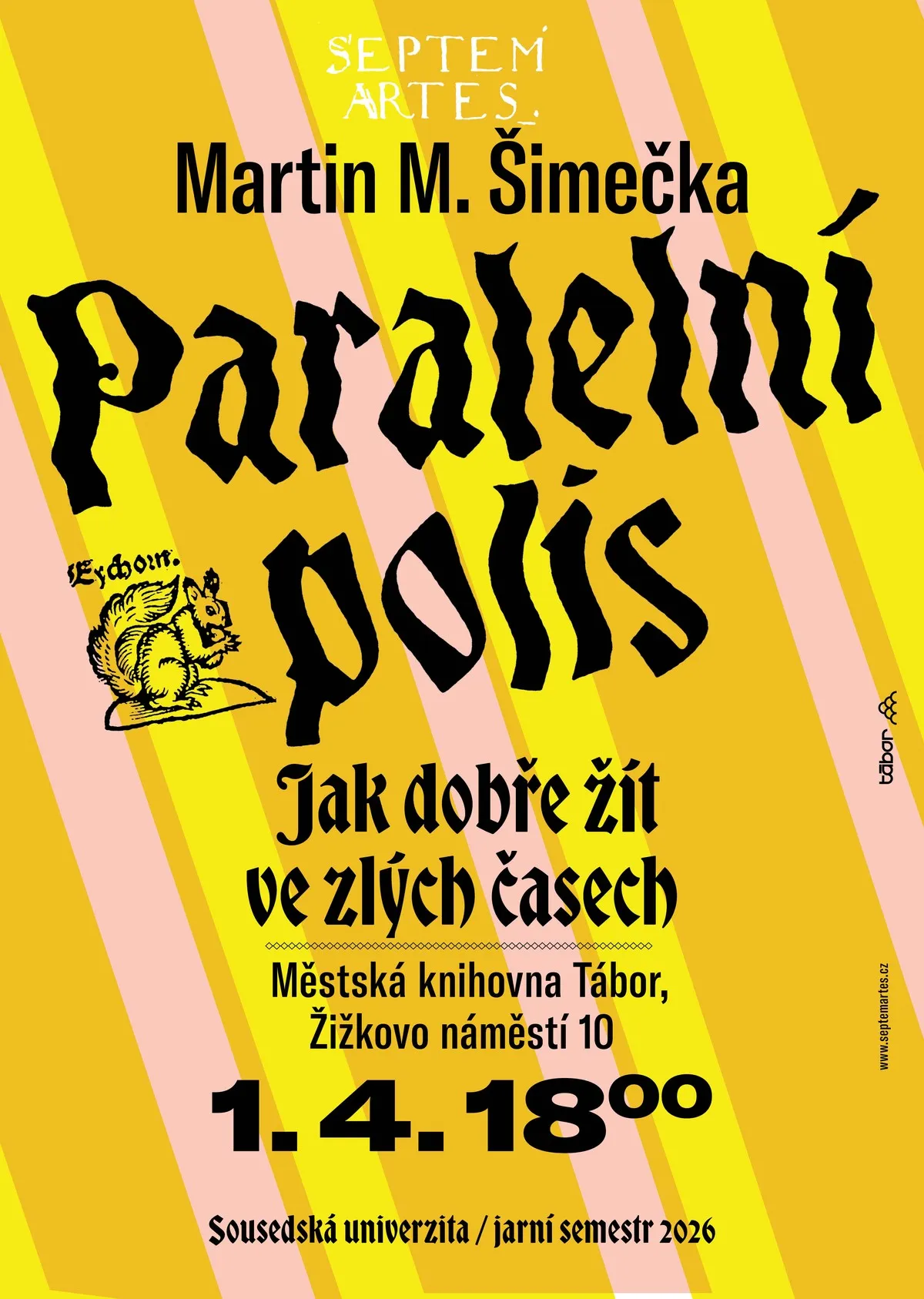 Plakát přednášky Paralelní polis – jak dobře žít ve zlých časech